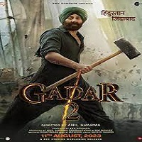 Gadar 2 The Katha Continues (2023)