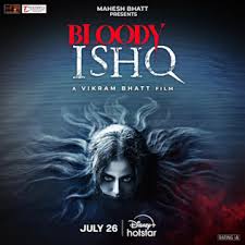 Bloody Ishq (2024)